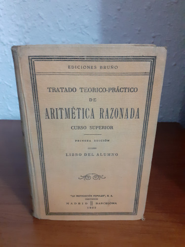 Portada del libro de Tratado teórico-práctico de aritmética razonada curso superior. Libro del alumno