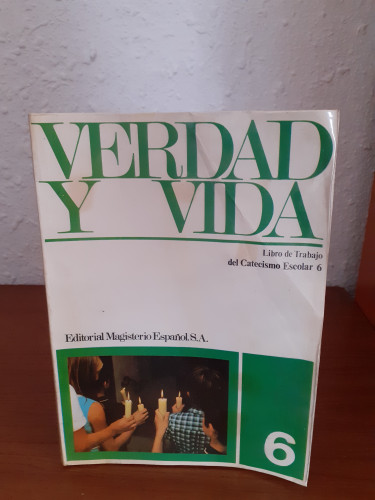 Portada del libro de Verdad y vida libro de trabajo del catecismo escolar 6