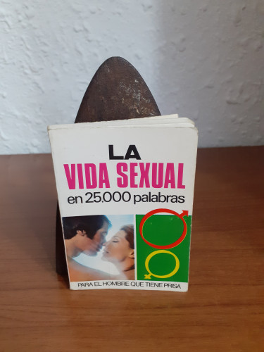 Portada del libro La Vida Sexual En 25000 Palabras Para El Hombre Que Tiene Prisa 