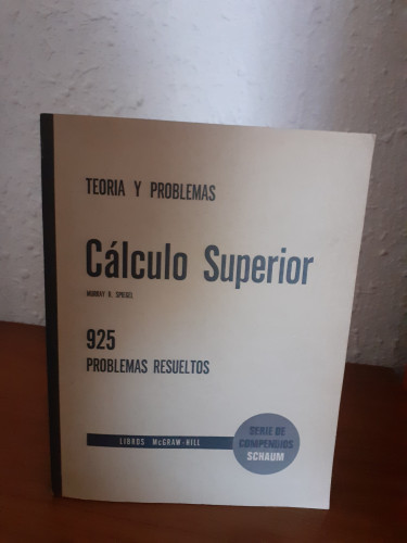 Portada del libro de Teoría y problemas calculo superior 925 problemas resueltos