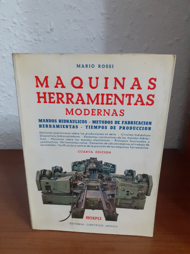 Portada del libro de Máquinas herramientas modernas mandos hidráulicos métodos de fabricación herramientas tiempos de producción