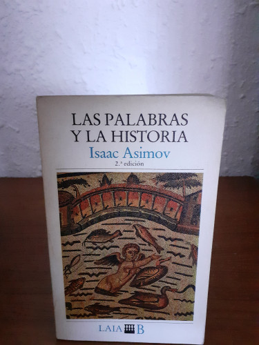 Portada del libro de Las Palabras y la Historia.