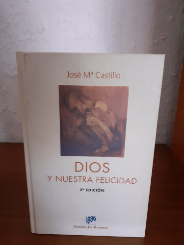 Portada del libro de Dios y Nuestra Felicidad