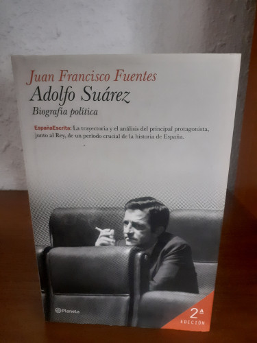 Portada del libro de Adolfo Suárez: Biografía política