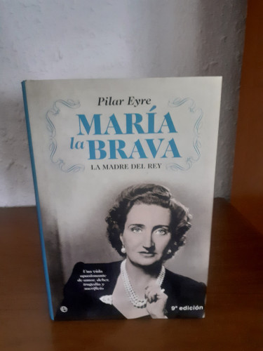 Portada del libro de MARÍA LA BRAVA. LA MADRE DEL REY