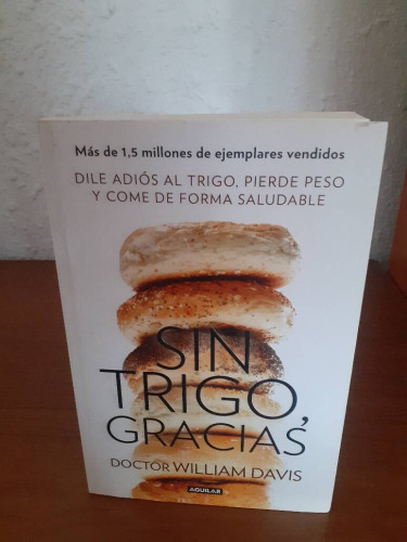 Portada del libro de SIN TRIGO GRACIAS