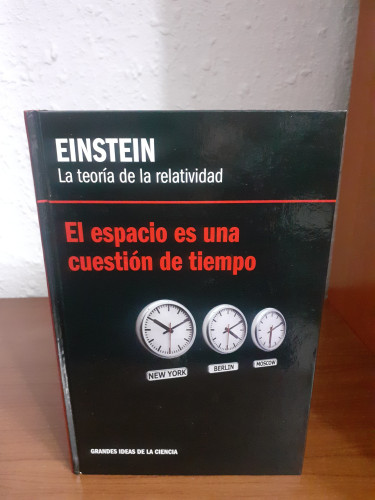 Portada del libro de La teoría de la relatividad. El Espacio es una Cuestion de Tiempo