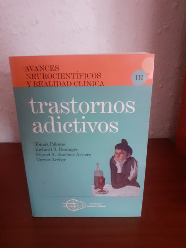 Portada del libro de Trastornos adictivos: 3 (Avances neurocientíficos y realidad clínica)