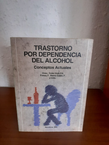 Portada del libro de TRASTORNO POR DEPENDENCIA DEL ALCOHOL. Conceptos actuales