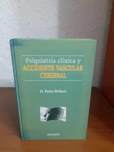 Portada del libro de PSIQUIATRIA CLINICA Y ACCIDENTE VASCULAR CEREBRAL