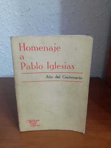 Portada del libro de HOMENAJE A PABLO IGLESIAS. AÑO DEL CENTENARIO