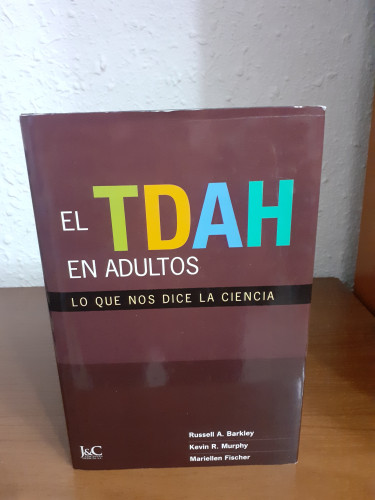 Portada del libro de El TDAH en adultos lo que nos dice la ciencia