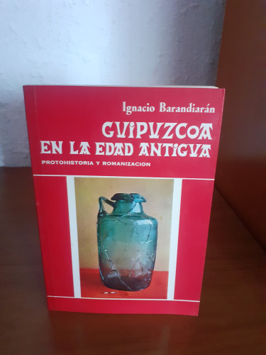 Portada del libro de Guipúzcoa en la edad antigua. Protohistoria y Romanización .