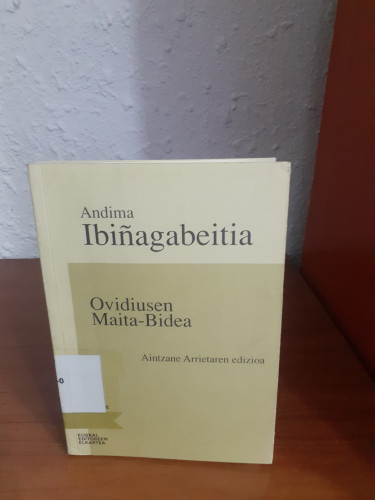 Portada del libro de Andima Ibiñagabeitia Ovidiusen maita-bidea