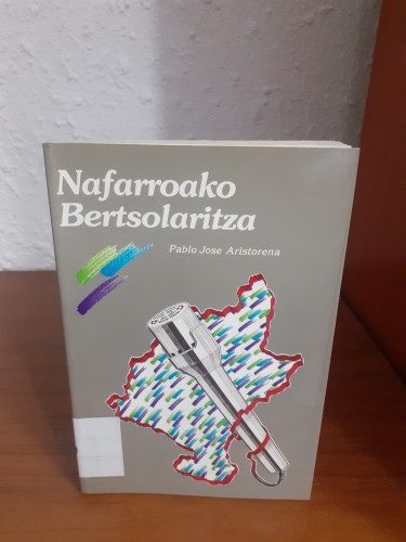 Portada del libro de NAFARROAKO BERTSOLARITZA