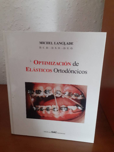 Portada del libro de OPTIMIZACION DE ELASTICOS ORTODONCICOS