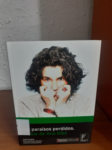 Portada del libro de Los paraísos perdidos. El cine de Ana Díez