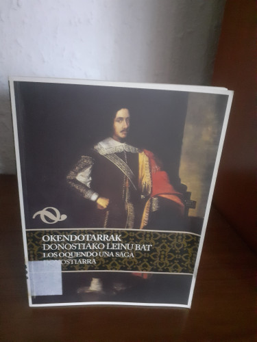 Portada del libro de Okendotarrak, donostiako leinu bat / Los Oquendo una saga donostiarra