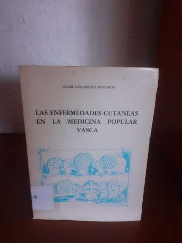 Portada del libro de Las Enfermedades cutáneas en la medicina popular vasca