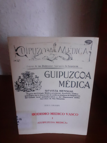 Portada del libro de Periodismo Médico Vasco Tomo I Guipuzcoa Médica