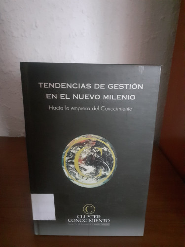 Portada del libro de Tendencias de gestión en el nuevo milenio hacia la empresa del conocimiento