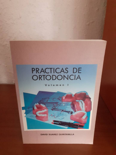 Portada del libro de PRACTICAS DE ORTODONCIA VOLUMEN I