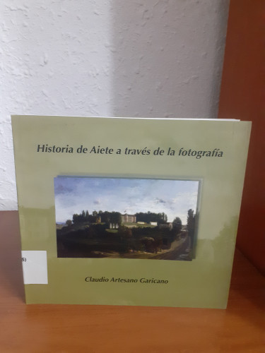 Portada del libro de Historia de Aiete a través de la fotografía