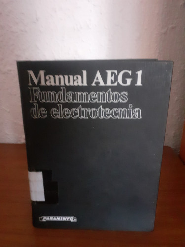 Portada del libro de Manual AEG 1: fundamentos de electrotecnia