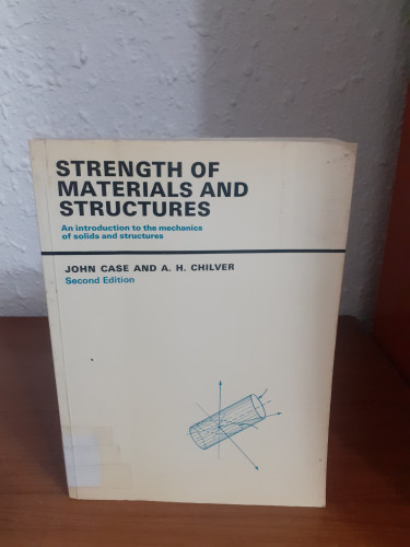 Portada del libro de Strength of Materials and Structures: An Introduction to the Mechanics of Solids and Structures, Second...