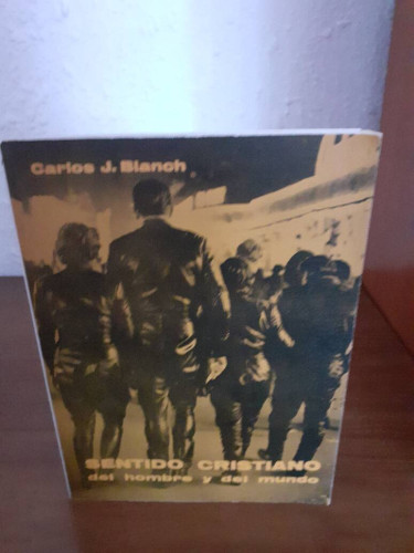 Portada del libro de SENTIDO CRISTIANO DEL HOMBRE Y DEL MUNDO