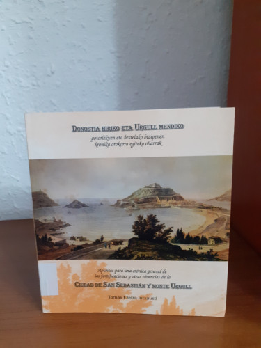 Portada del libro de Donostia Hiriko eta Urgull Mendiko gorlekuen eta bestelako bizipenen kronika orokorra egiteko oharrakv...