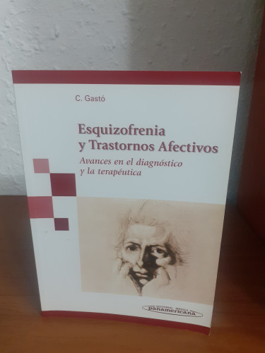 Portada del libro de ESQUIZOFRENIA Y TRASTORNOS AFECTIVOS. AVANCES EN EL DIAGNÓSTICO Y LA TERAPÉUTICA