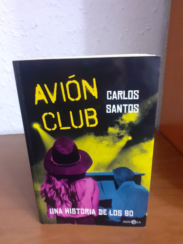 Portada del libro de Avión club : una historia de los 80