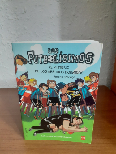 Portada del libro de Los FutbolÍsimos. El misterio de los Árbitros dormidos