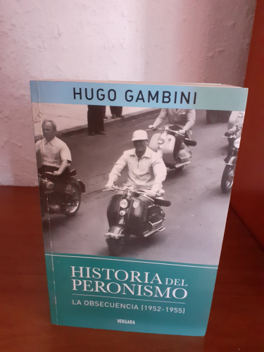 Portada del libro de Historia del Peronismo: La obsecuencia, 1952-1955