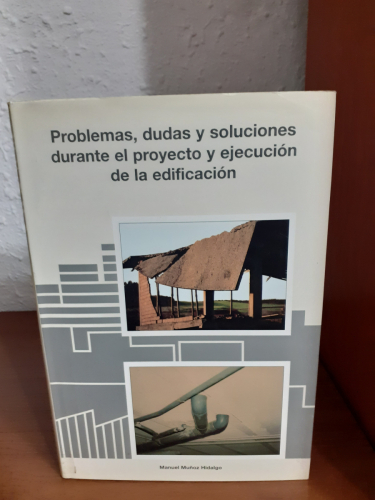 Portada del libro de Problemas, dudas y soluciones durante el proyecto y ejecución de la edificación