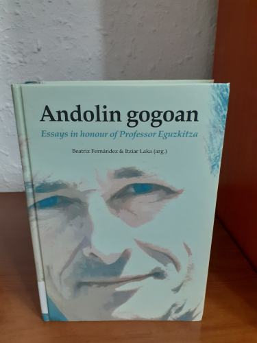 Portada del libro de Andolin gogoan. Essays in honour of Professor Eguzkitza