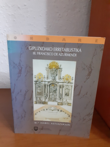 Portada del libro de Gipuzkoako Erretabilistika Iii. Francisco de Azurmendi