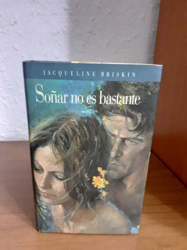 Portada del libro de Soñar no es bastante