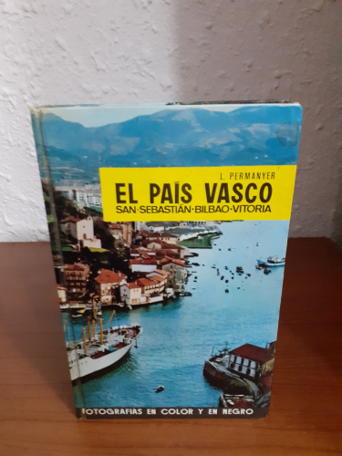 Portada del libro de El País Vasco San Sebastián Bilbao Vitoria