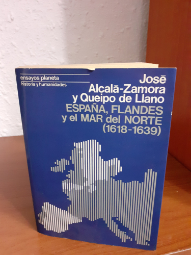 Portada del libro de España, Flandes y el Mar del Norte (1618-1639): La última ofensiva europea de los Austrias madrileños...