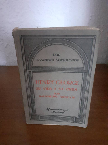 Portada del libro de HENRY GEORGE SU VIDA Y SU OBRA