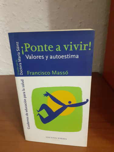 Portada del libro de ¡Ponte a vivir! : valores y autoestima