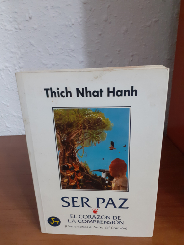 Portada del libro de SER PAZ & El corazón de la comprensión