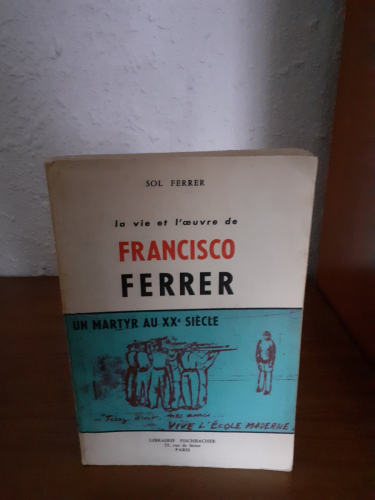 Portada del libro de La vie et l'oeuvre de Francisco Ferrer