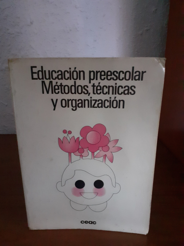 Portada del libro de Educacion Preescolar : Metodos, Tecnicas y Programacion