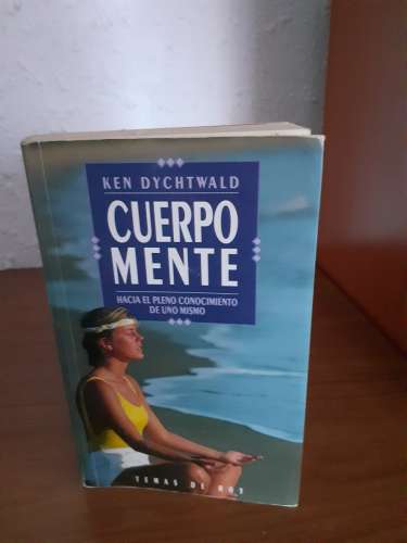 Portada del libro de Cuerpo Mente. Hacia el Pleno Conocimiento de Uno Mismo