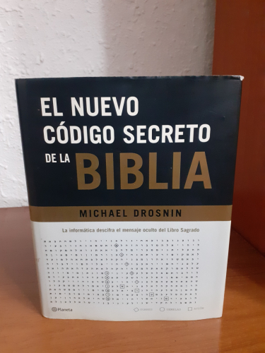 Portada del libro de EL NUEVO CÓDIGO SECRETO DE LA BIBLIA . La Informática Descifra El Mensaje Oculto Del Libro Sagrado