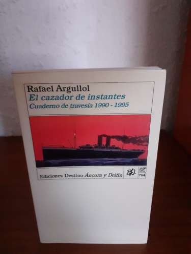 Portada del libro de Cazador de instantes, El: Cuaderno de travesía 1990-1995.