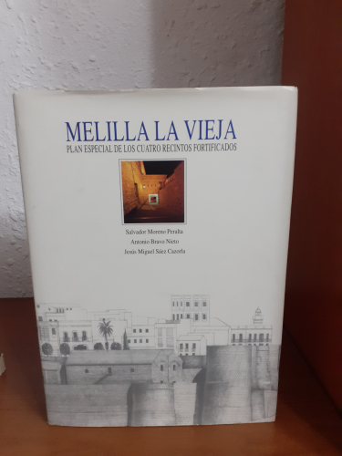 Portada del libro de Melilla la vieja, plan especial de los cuatro recintos fortificados